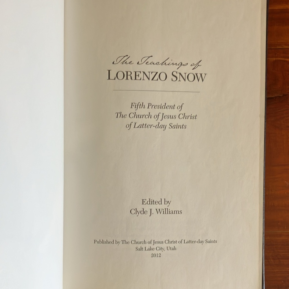 The Teachings of Lorenzo Snow 5th President Church of Jesus Christ Latter Day